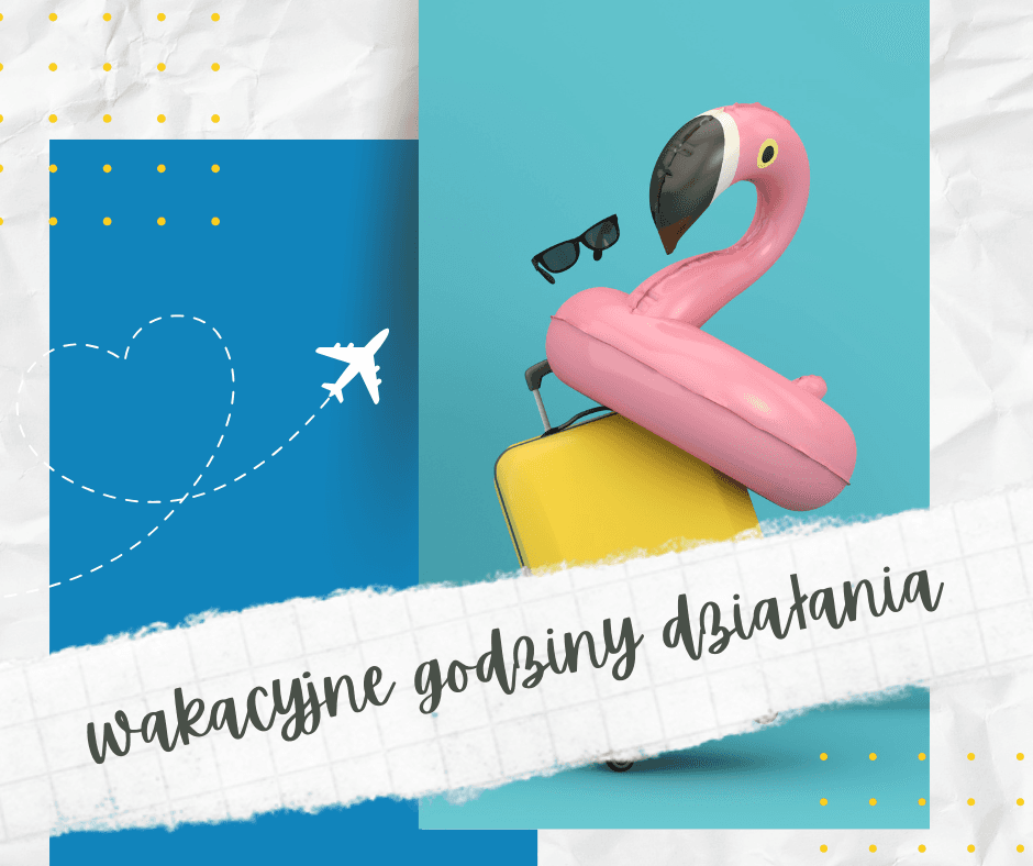 Grafika z informacją o wakacyjnych godzinach pracy ORPZ
